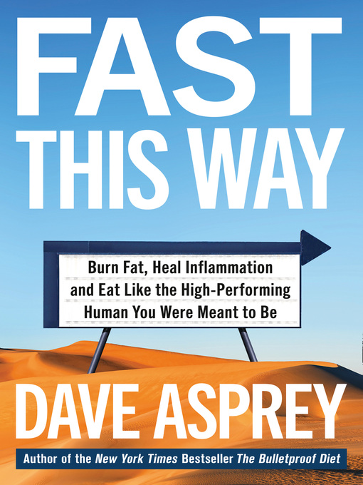 Title details for Fast This Way by Dave Asprey - Wait list